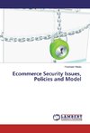 Ecommerce Security Issues, Policies and Model