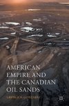 American Empire and the Canadian Oil Sands