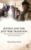 Justice and the Just War Tradition