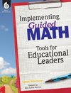 Implementing Guided Math