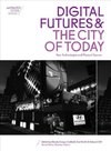 Caldwell, G: Digital Futures and the City of Today - New Tec