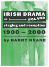 Keane, B: Irish Drama in Poland - Staging and Reception, 190