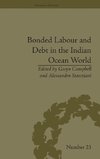 Bonded Labour and Debt in the Indian Ocean World