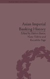 Asian Imperial Banking History