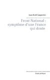 Le Front National : symptôme d'une france qui doute