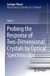 Probing the Response of Two-Dimensional Crystals by Optical Spectroscopy