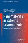 Nanomaterials in Extreme Environments