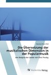 Die Übersetzung der musikalischen Dimension in der Popularmusik