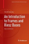 An Introduction to Frames and Riesz Bases