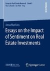 Essays on the Impact of Sentiment on Real Estate Investments