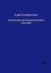 Geschichte der byzantinischen Literatur