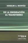 DE LA EMIGRACIÓN AL TRANSTIERRO