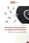 Musique et Naturopathie au service du Bien-Naître