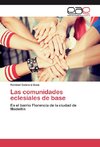 Las comunidades eclesiales de base