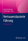 Vertrauensbasierte Führung