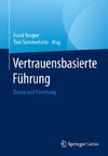 Vertrauensbasierte Führung