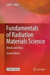 Fundamentals of Radiation Materials Science