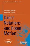 Dance Notations and Robot Motion