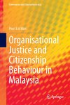 Organisational Justice and Citizenship Behaviour in Malaysia