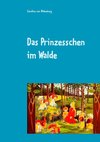 Das Prinzesschen im Walde