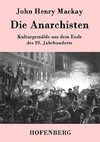 Die Anarchisten