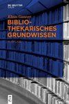 Bibliothekarisches Grundwissen