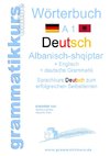 Wörterbuch Deutsch - Albanisch - Englisch A1