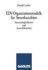 EDV-Organisationsmodelle für Steuerkanzleien