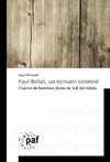 Paul Bellat, un écrivain colonial