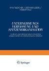 Unternehmungsverfassung und Spitzenorganisation