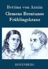 Clemens Brentanos Frühlingskranz