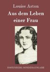 Aus dem Leben einer Frau