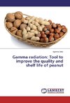 Gamma radiation: Tool to improve the quality and shelf life of peanut