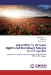 Algorithm to Achieve Optimized Handover Margin in LTE system