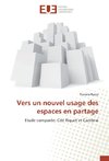 Vers un nouvel usage des espaces en partage