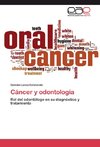 Cáncer y odontología