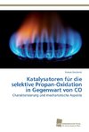 Katalysatoren für die selektive Propan-Oxidation in Gegenwart von CO