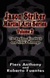 Jason Striker Martial Arts Series Volume 2