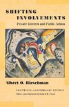 Hirschman, A: Shifting Involvements - Private Interest and P