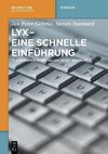 Gehrke, J: LyX - Eine schnelle Einführung