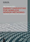 Energy Harvesting for Wireless Sensor Networks