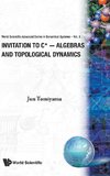 Invitation to C*-Algebras and Topological Dynamics