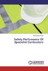 Safety Perfomance Of Specialist Contractors