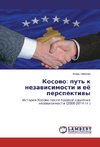 Kosovo: put' k nezavisimosti i ejo perspektivy