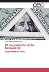 El surgimiento de la Masonería