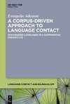 A Corpus-Driven Approach to Language Contact