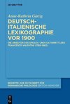 Deutsch-italienische Lexikographie vor 1900