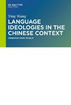 Language Ideologies in the Chinese Context