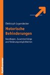 Motorische Behinderungen