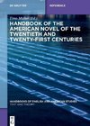 Handbook of the American Novel of the Twentieth and Twenty-First Centuries